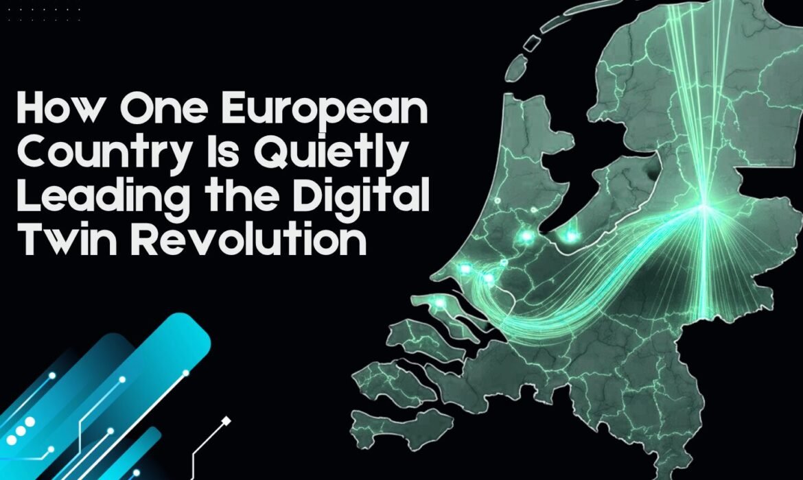 How One European Country Is Quietly Leading the Digital Twin Revolution